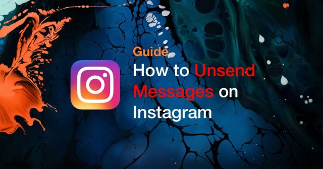 Cómo anular el envío de un mensaje en Instagram: guía paso a paso para todos los destinatarios